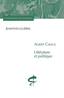 Albert Camus: littérature et politique