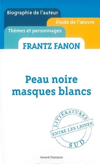 Front cover_Frantz Fanon, Peau noire, masques blancs