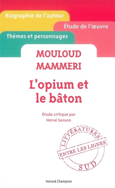 Front cover_Mouloud Mammeri, L'opium et le bâton