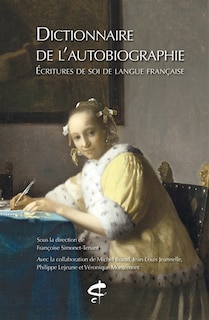 Couverture_Dictionnaire de l'autobiographie : écritures de soi de langue française