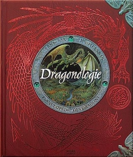 DRAGONOLOGIE L'ENCYCLOP