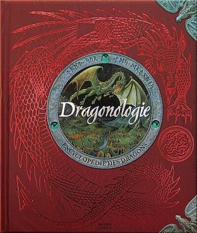 DRAGONOLOGIE L'ENCYCLOP