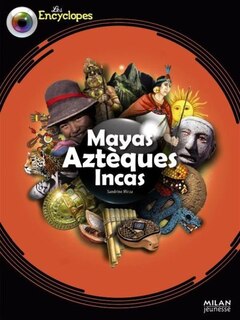Front cover_Mayas, Aztèques, Incas