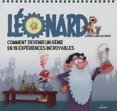 Léonard: comment devenir un génie en 15 expériences incroyables