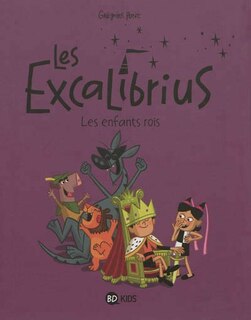 Front cover_Les excalibrius 01 Les enfants rois
