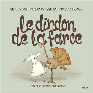 Le dindon de la farce: le retour de Petit Bêê et Dindon Dingo