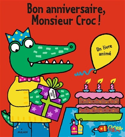 Couverture_Bon anniversaire, monsieur Croc !