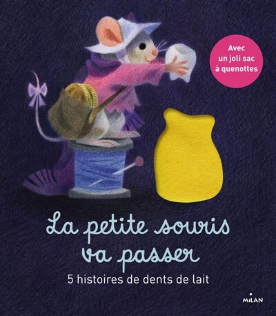 Front cover_La petite souris va passer : 5 histoires de dents de lait