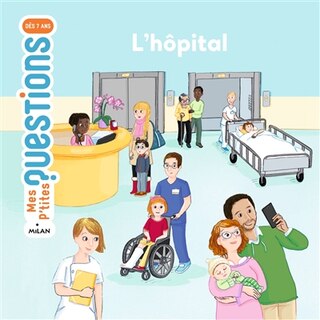 Front cover_L'hôpital Mes p'tites questions