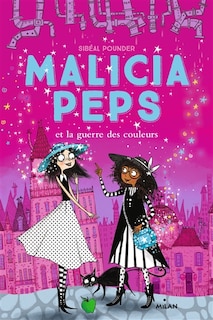 Malicia Peps et la guerre des couleurs