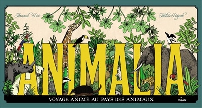 Animalia: voyage animé au pays des animaux