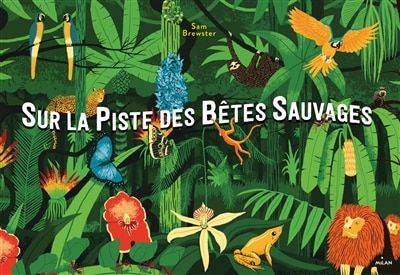Couverture_Sur la piste des b&ecirc;tes sauvages