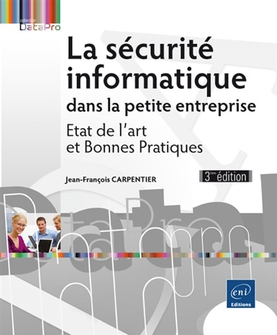 Front cover_La sécurité informatique dans la petite entreprise : état de l'art et bonnes pratiques