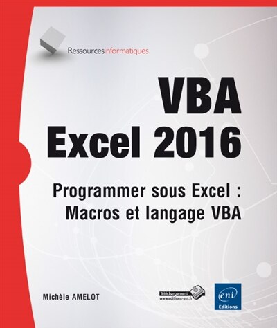 Front cover_VBA Excel 2016 : programmer sous Excel : macros et langage VBA