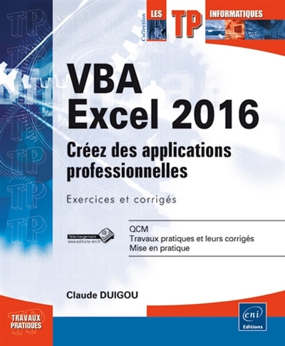 Front cover_VBA Excel 2016 : créez des applications professionnelles : exercices et corrigés