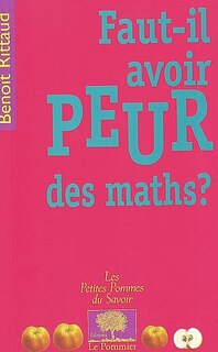 Couverture_Faut-il avoir peur des maths ?