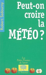 Front cover_Peut-on croire la m&eacute;t&eacute;o ?