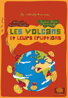 Couverture_les volcans et leurs &eacute;ruptions