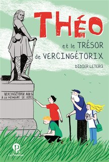 Front cover_Théo et le trésor de Vercingétorix