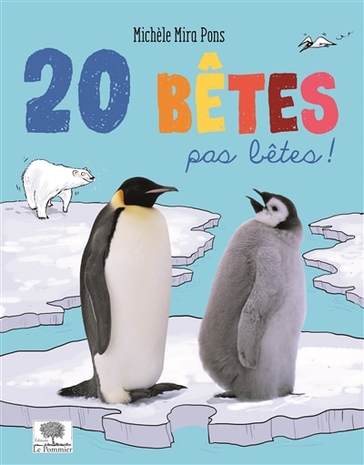 20 bêtes pas bêtes !