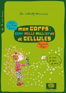 Front cover_Mon corps, cent mille milliards de cellules