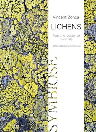 Lichens  Pour une résistance minimale