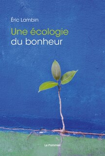 Front cover_Une &eacute;cologie du bonheur