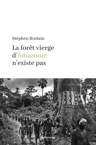 Front cover_La for&ecirc;t vierge d'Amazonie n'existe pas