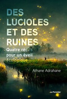 Front cover_Des lucioles et des ruines