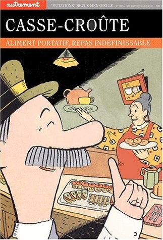 Front cover_Le casse-croûte : aliment portatif, repas indéfinissable
