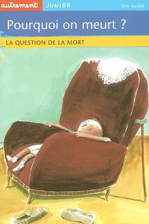 Couverture_Pourquoi on meurt ? : la question de la mort