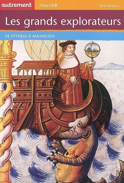 Couverture_Les grands explorateurs : de Pythéas à Amundsen