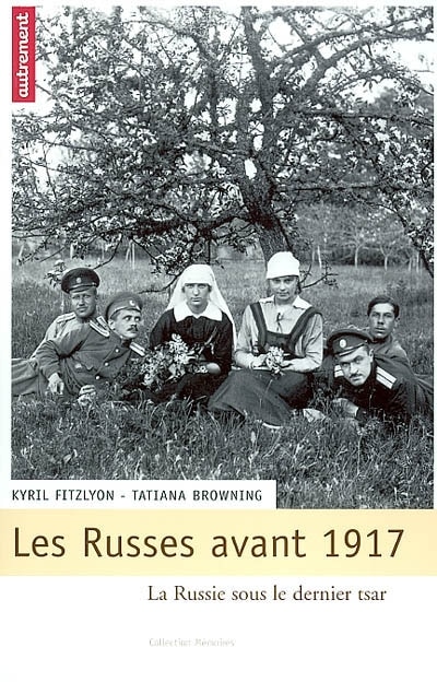 Front cover_Les Russes avant 1917 : la Russie sous le dernier tsar
