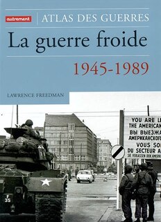 Front cover_La guerre froide : une histoire militaire : 1945-1989
