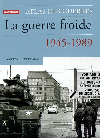 Front cover_La guerre froide : une histoire militaire : 1945-1989