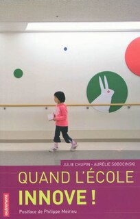 Couverture_Quand l'école innove !