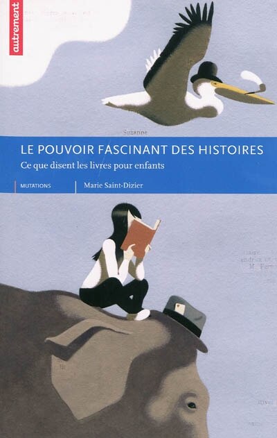 Couverture_Le pouvoir fascinant des histoires : ce que disent les livres pour enfants