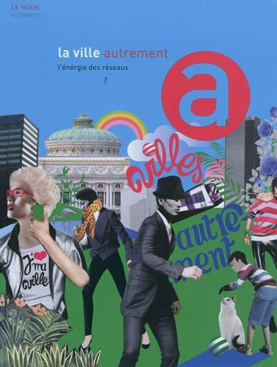 Couverture_La ville autrement : l'énergie des réseaux
