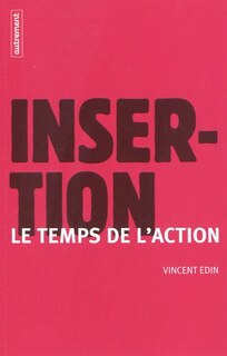 Front cover_Insertion : le temps de l'action