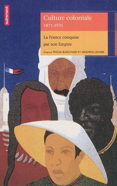 Couverture_Culture coloniale, 1871-1931