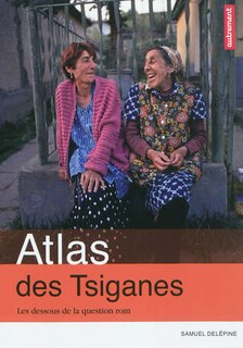 Front cover_Atlas des Tsiganes : les dessous de la question rom