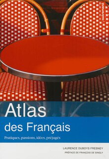 Front cover_Atlas des Français : pratiques, passions, idées, préjugés
