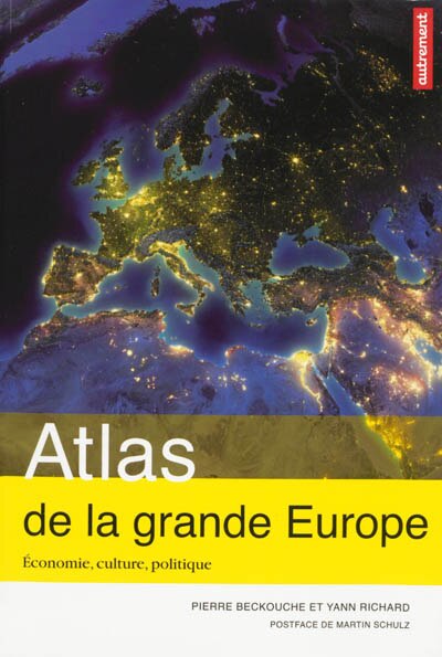 Front cover_Atlas de la grande Europe : économie, culture, politique