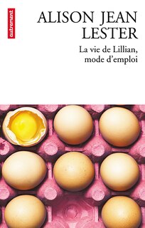 Front cover_La vie de Lillian, mode d'emploi
