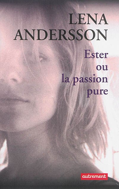 Couverture_Ester ou La passion pure