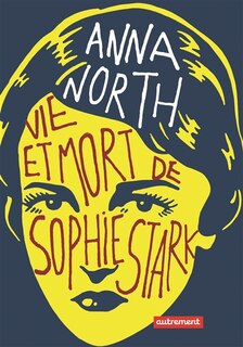 Couverture_Vie et mort de Sophie Stark