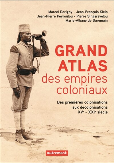 Front cover_Grand atlas des empires coloniaux