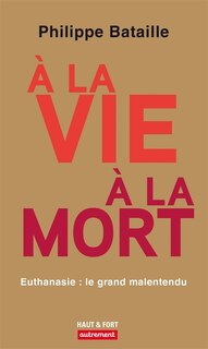 Front cover_A la vie, à la mort