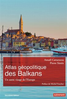 Couverture_Atlas géopolitique des Balkans