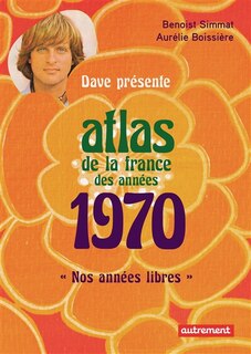 Front cover_Atlas de la France des années 1970